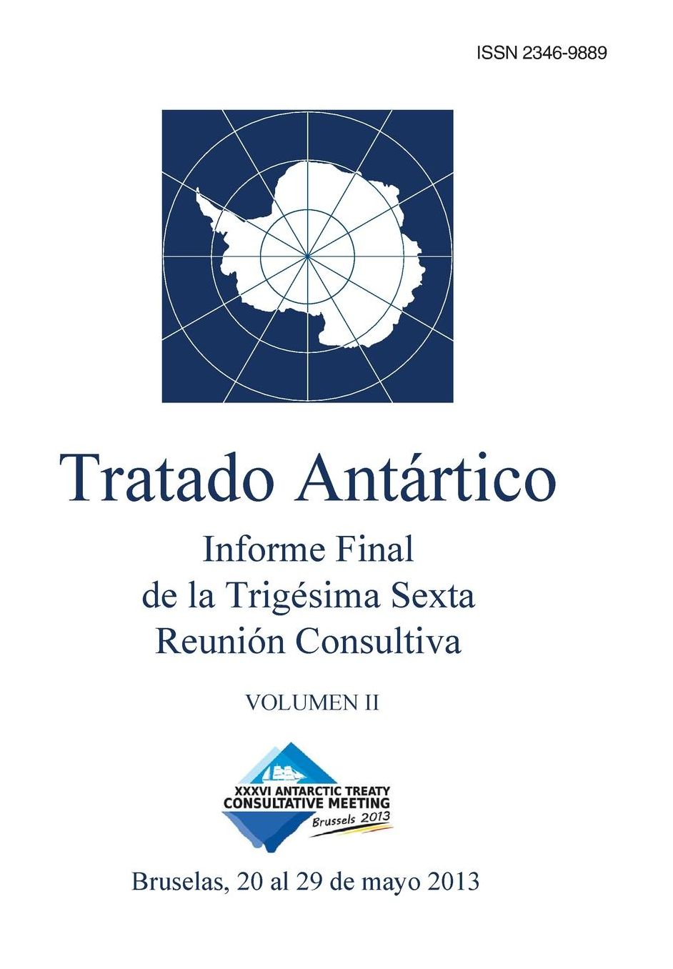 Informe Final de la Trig sima Sexta Reuni n Consultiva del Tratado Ant rtico - Volumen II