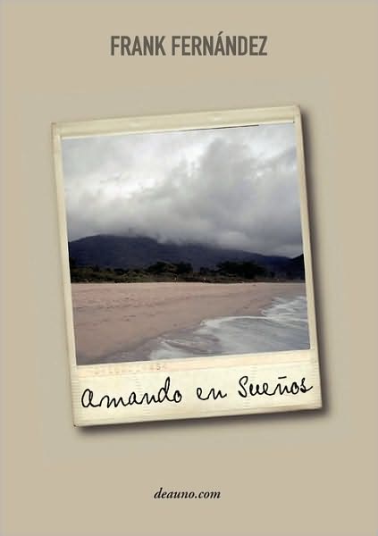 Amando En Sue Os - Poemas Del Coraz N