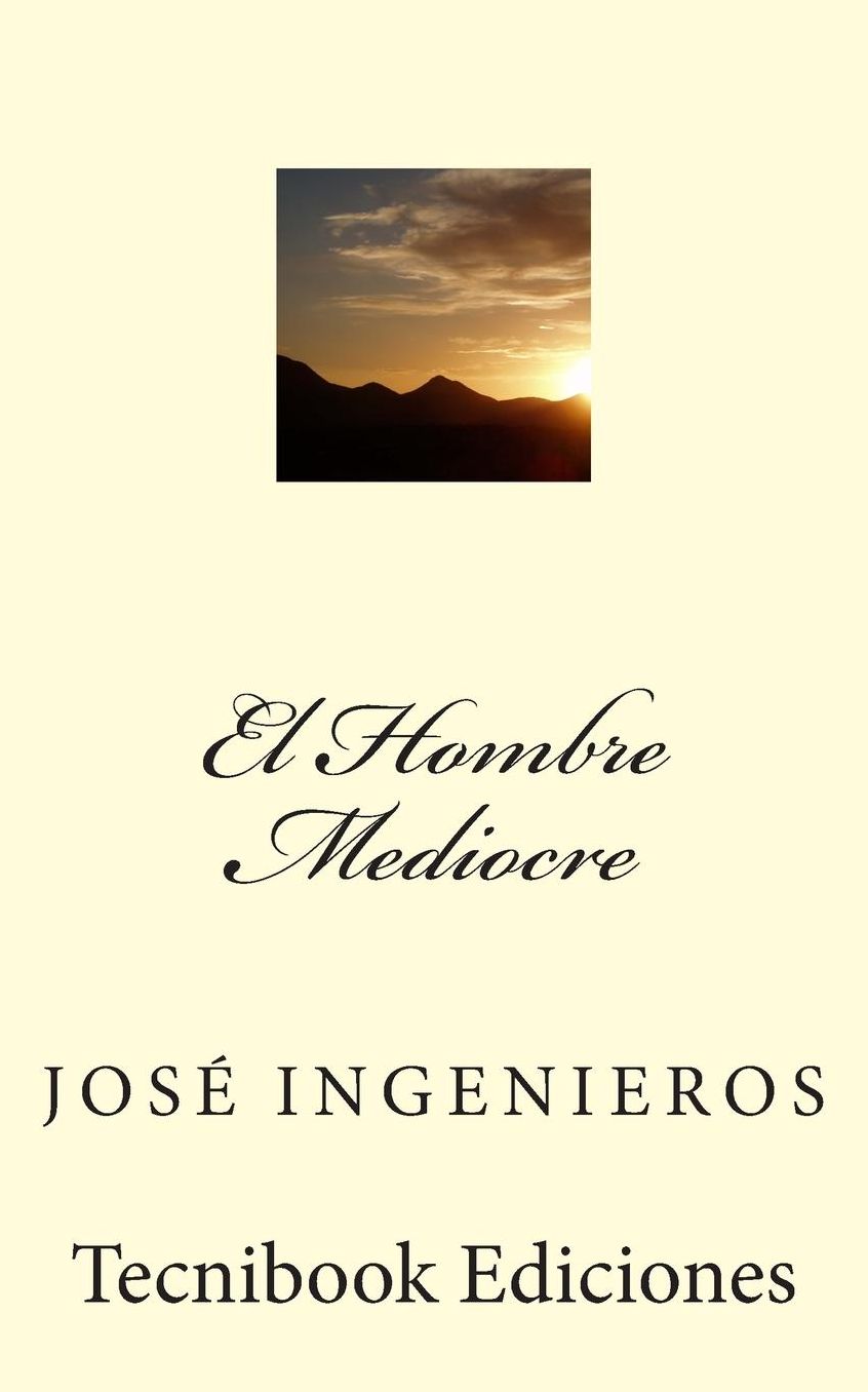 El Hombre Mediocre