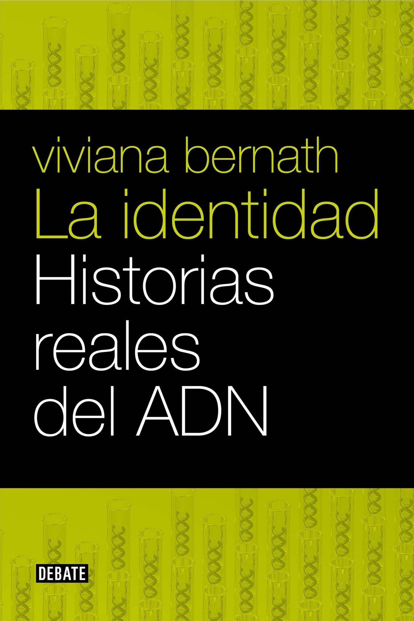 La identidad: Historias reales del ADN