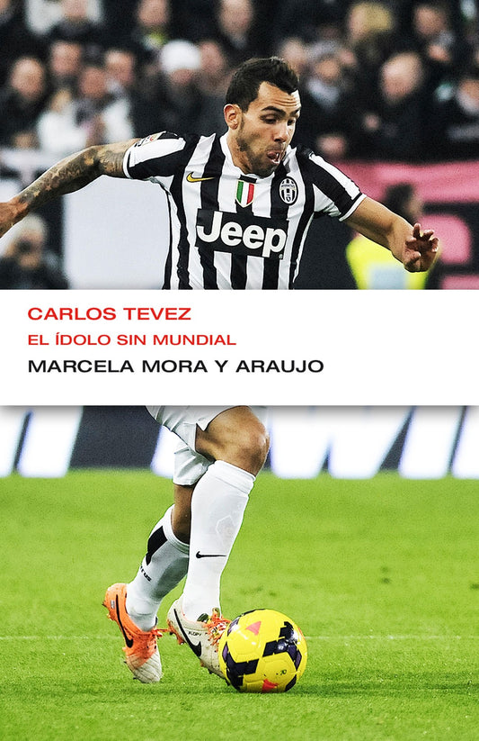 Carlos Tevez. El ídolo sin Mundial (EnDebate): El ídolo sin Mundial