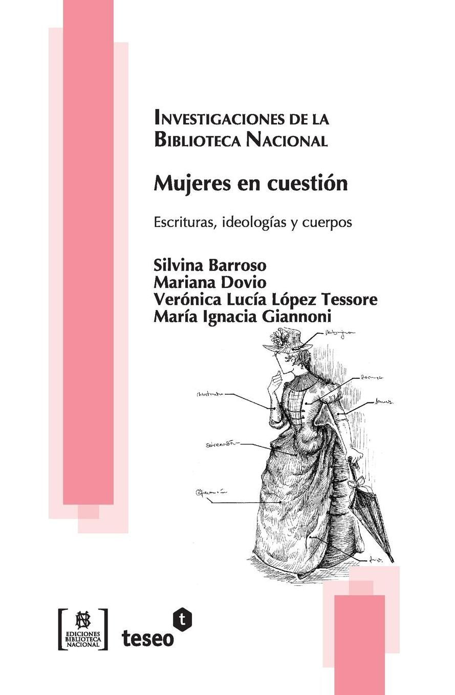 Mujeres en cuesti n: Escrituras, ideolog as y cuerpos