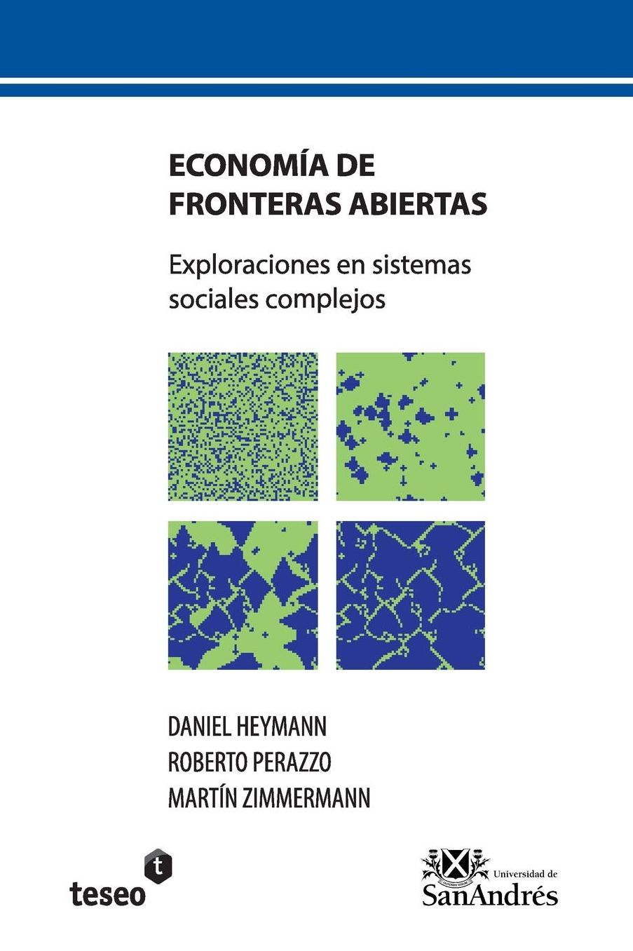 Economía de fronteras abiertas: Exploraciones en sistemas sociales complejos