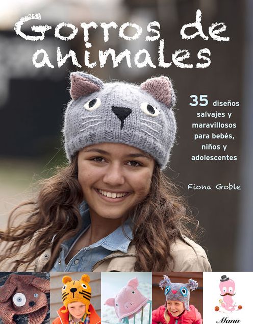 Gorros de animales: 35 disenos salvajes y maravillosos para bebes, ninos y adolescentes