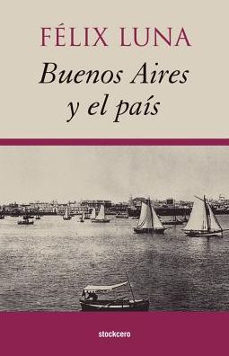Buenos Aires Y El Pais