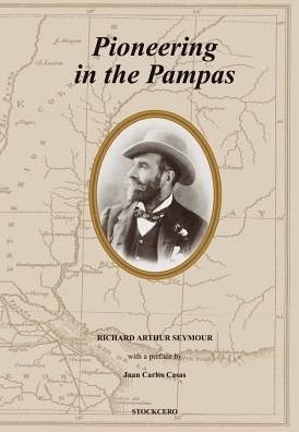 Pioneering In The Pampas