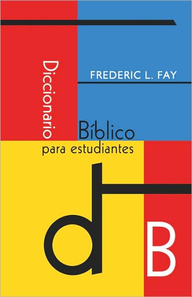 Diccionario Biblico Para Estudiantes