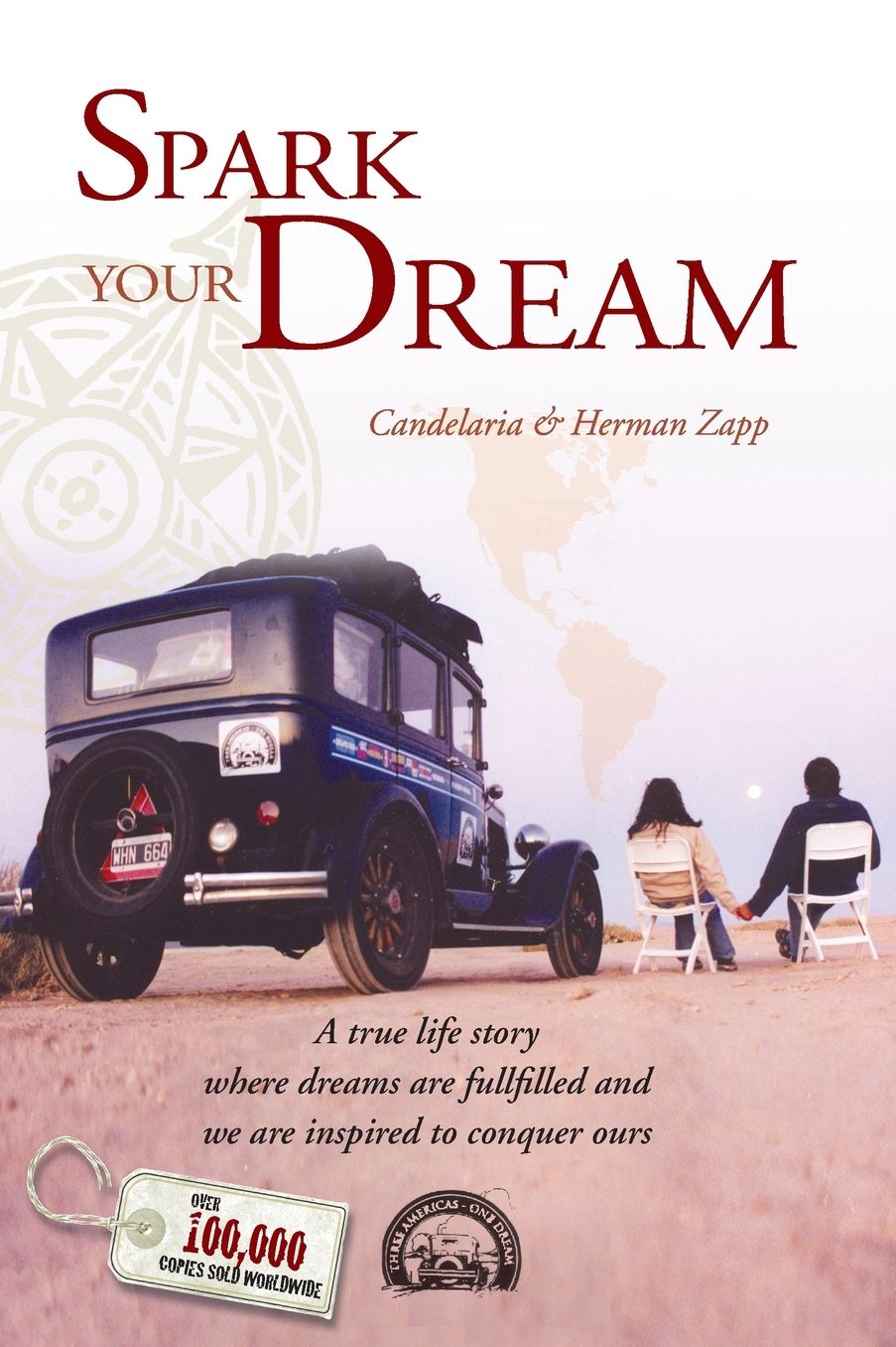 Spark Your Dream: A True Life Story Where Dreams Are Fulfilled and We Are Inspired to Conquer Ours