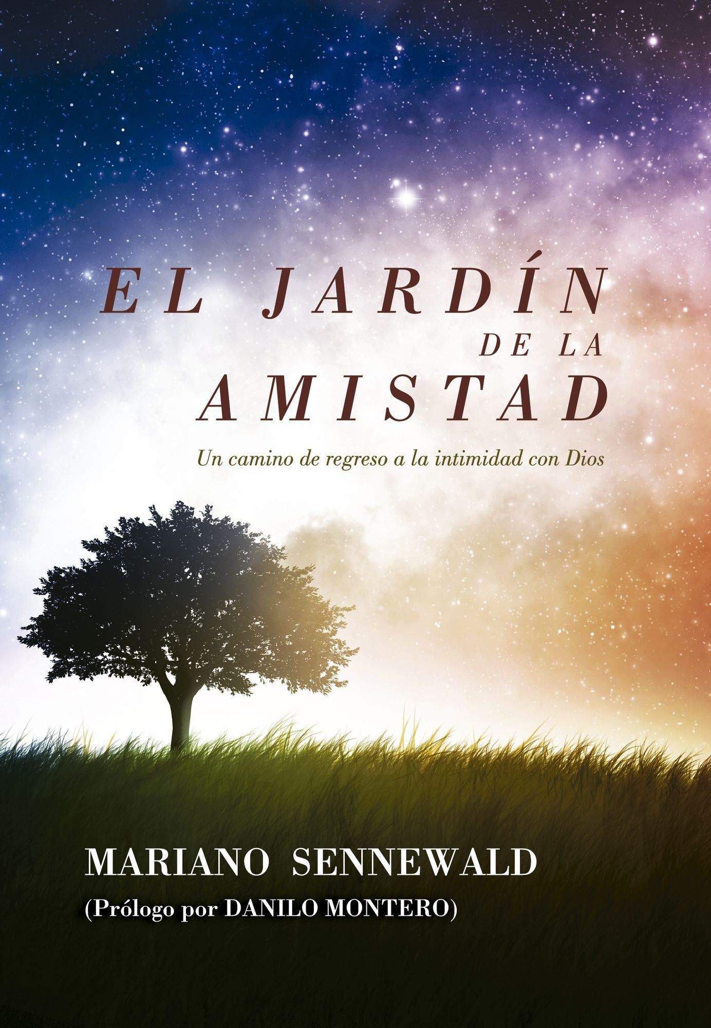 El Jardín de la Amistad: Un camino de regreso a la intimidad con Dios