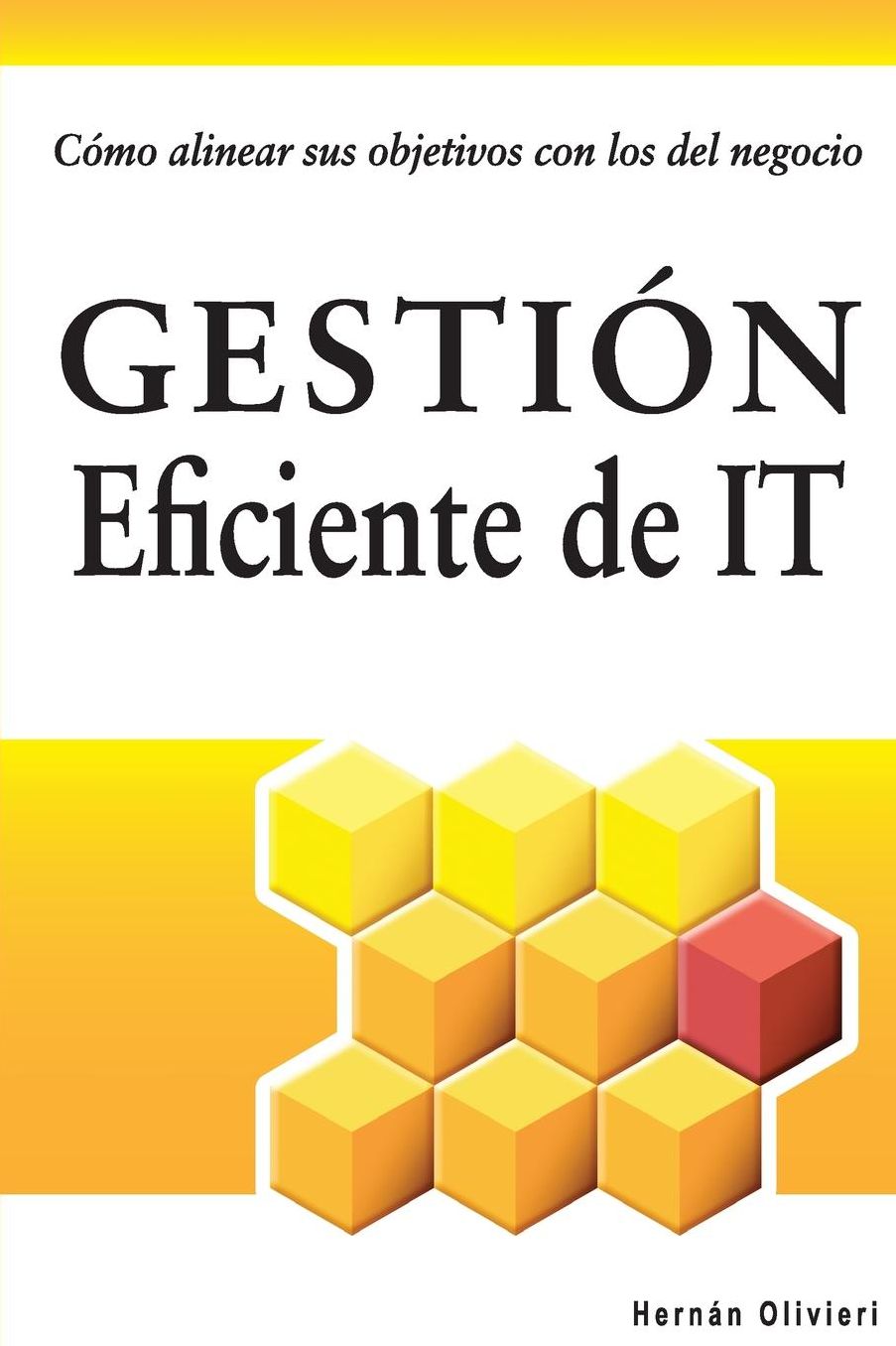 Gestión Eficiente de IT: cómo alinear sus objetivos con los del negocio