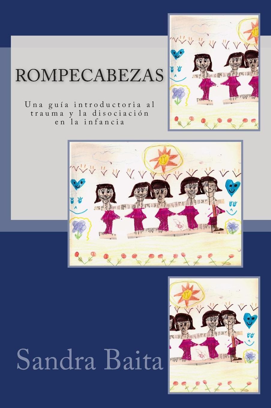 Rompecabezas.: Una gu a introductoria al trauma y la disociaci n en la infancia