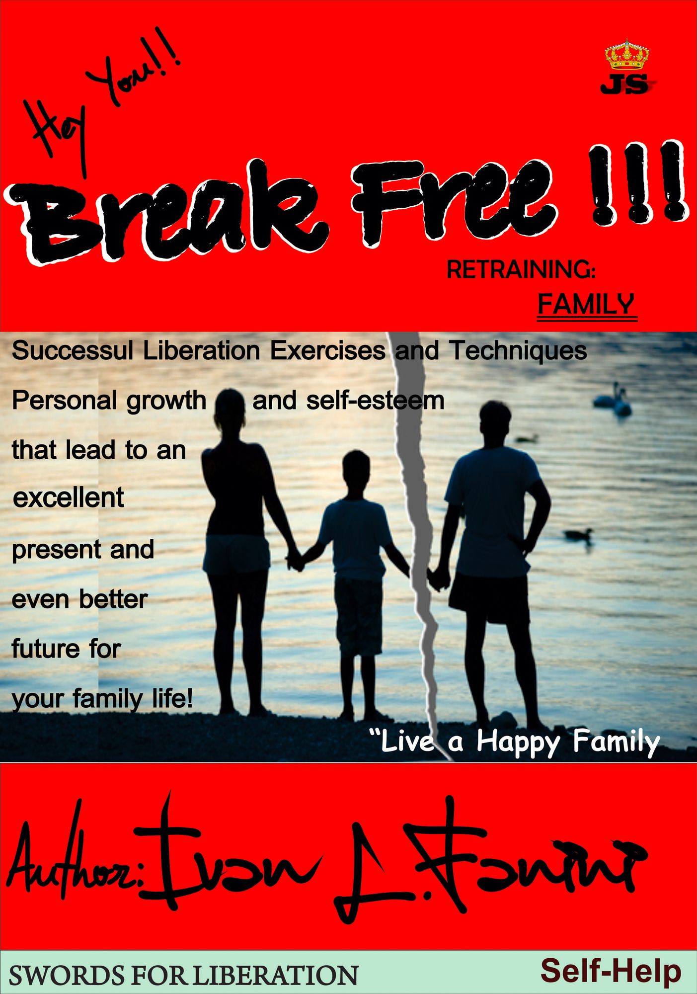 Break free now: Retraining Family