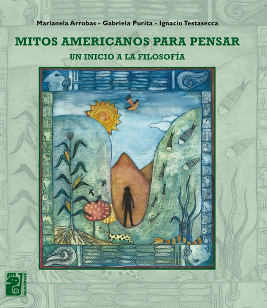 Mitos americanos para pensar: un inicio a la filosofía