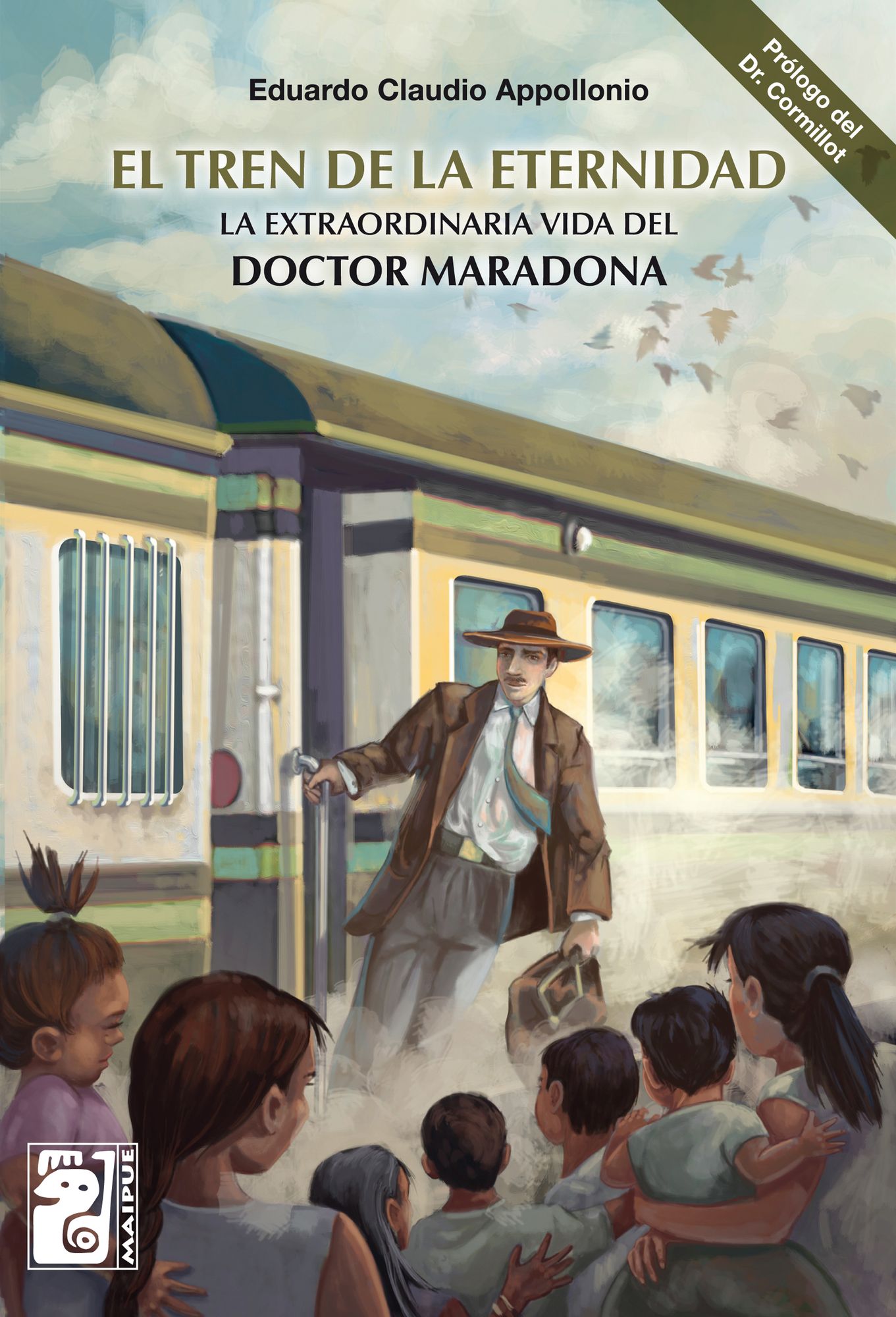 El tren de la eternidad: La extraordinaria vida del doctor Maradona