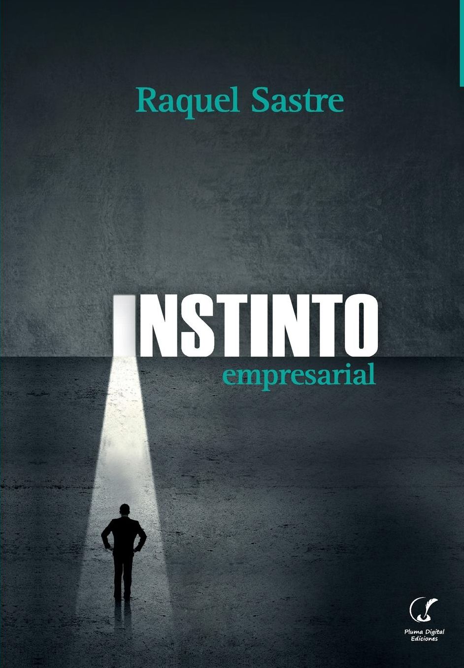 Instinto Empresarial: Las razones del éxito del entrepreneur