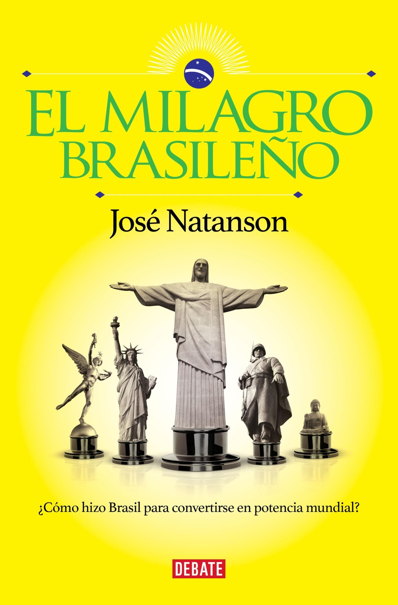 El milagro brasileño: Cómo hizo Brasil para convertirse en potencia mundial?