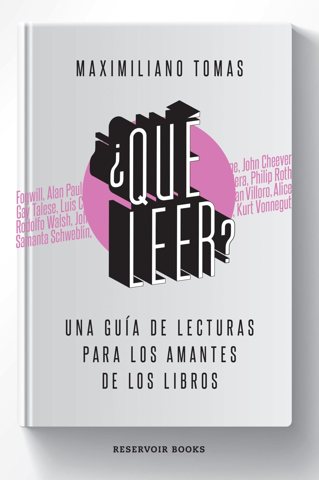 Qué leer?: Una guía de lecturas para los amantes de los libros