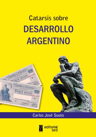 Catarsis sobre desarrollo argentino
