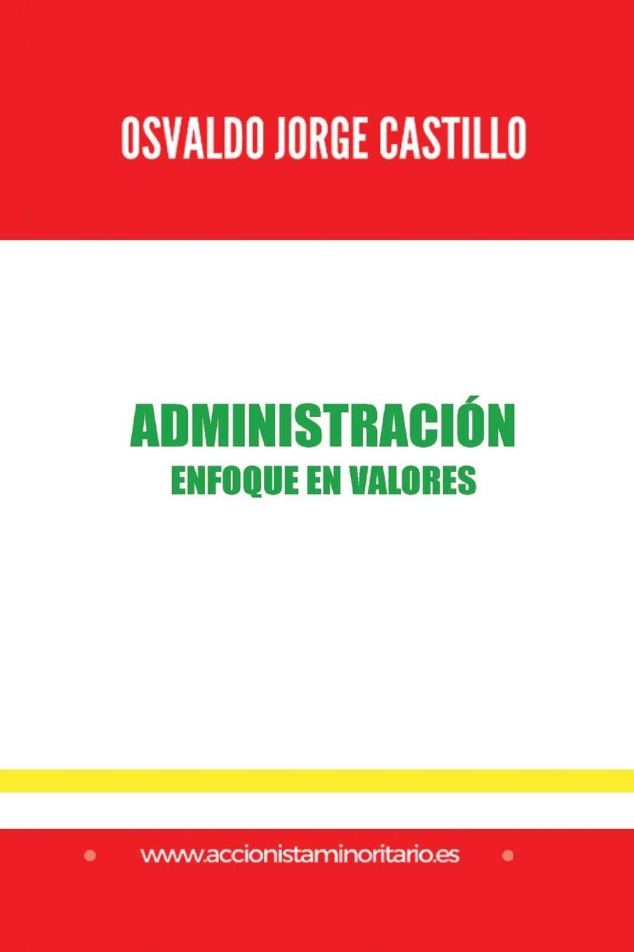 Administracion: Enfoque en valores