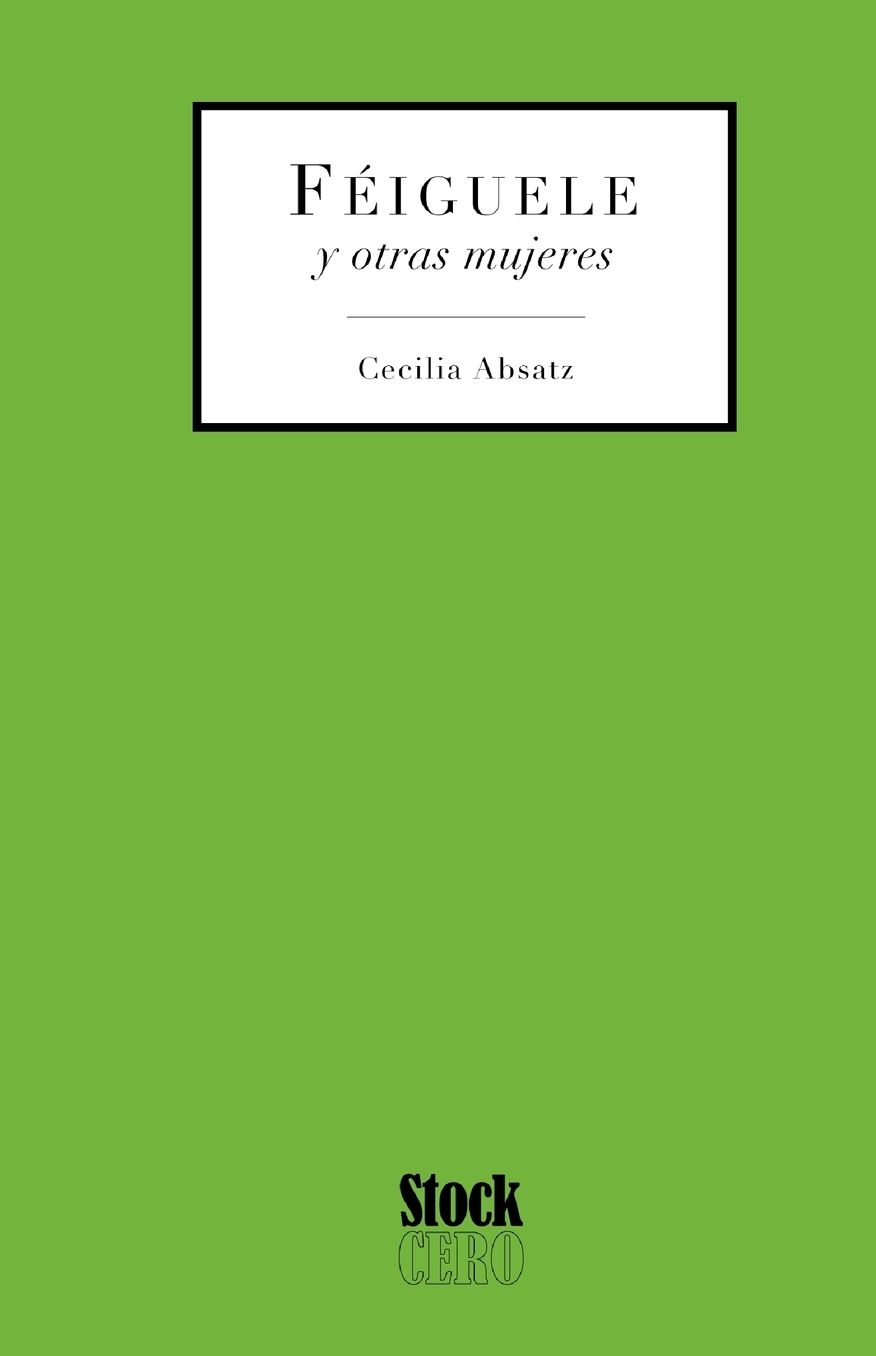 Feiguele Y Otras Mujeres