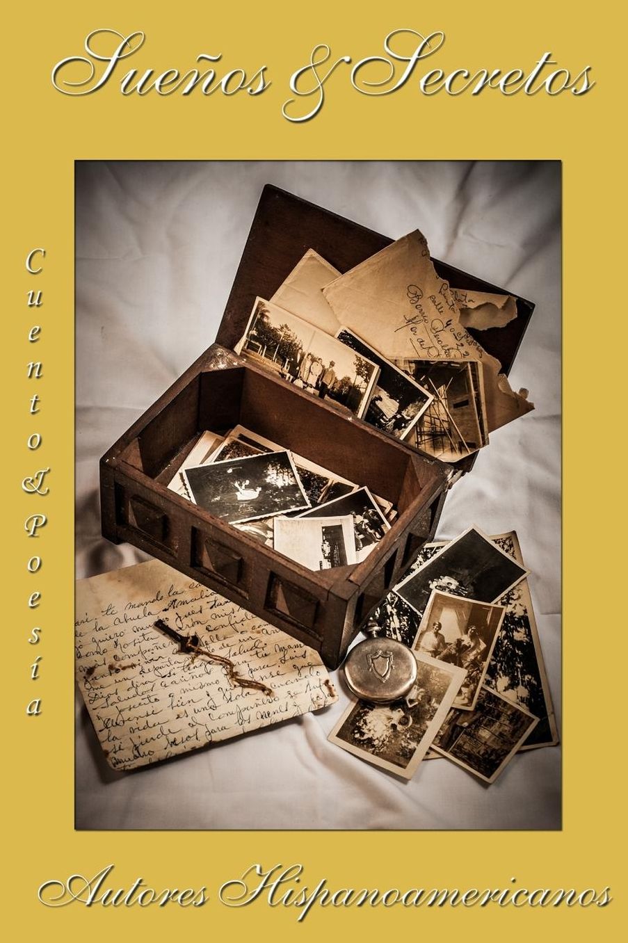 Suenios y Secretos: Cuento y Poesia