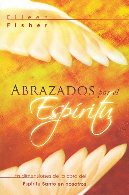 Abrazado Por el Espiritu