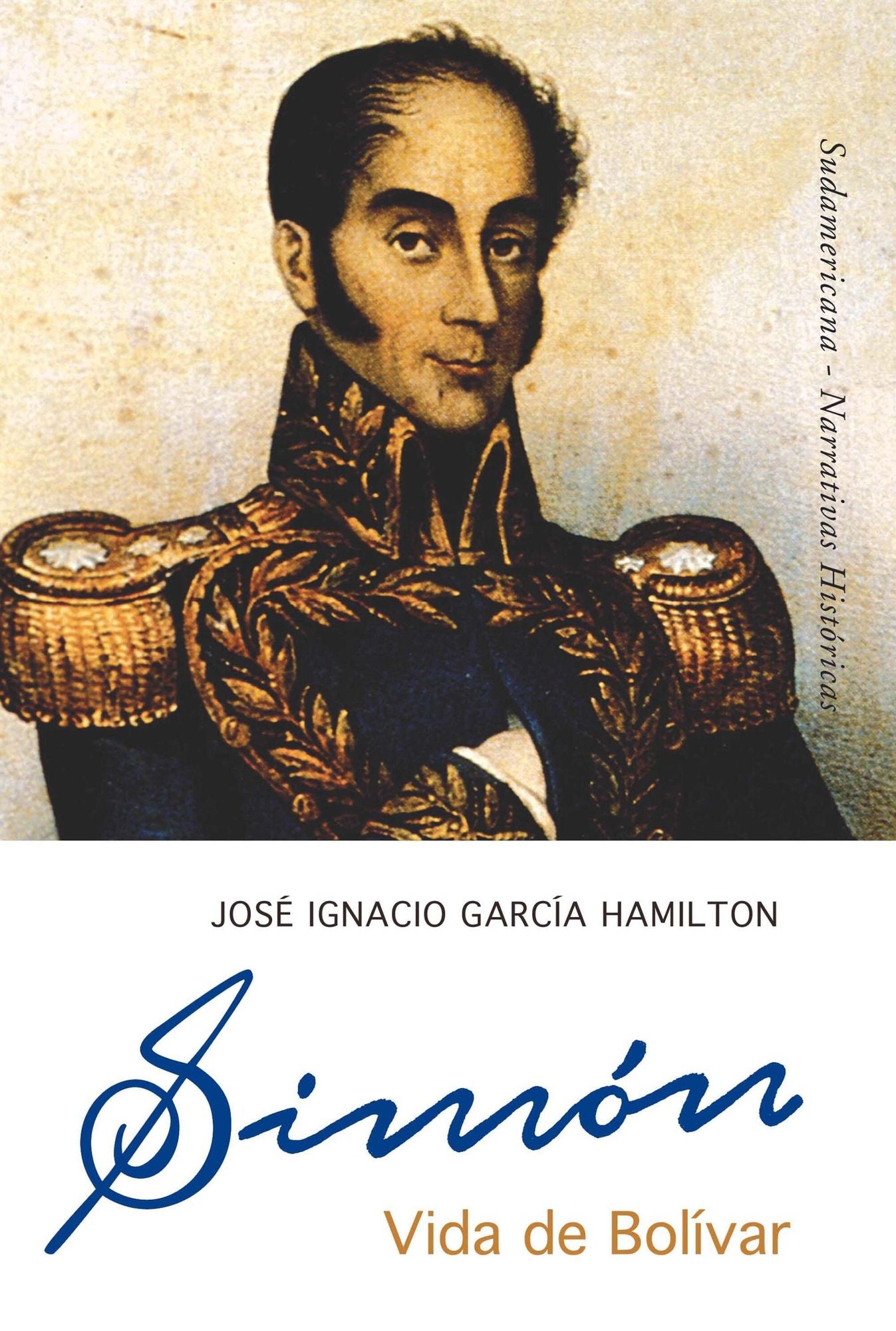 Simón: Vida de Bolívar