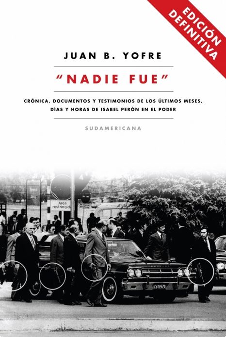 Nadie fue (Edición Definitiva): Crónica, documentos y testimonios de lo últimos meses, días y horas de Isabel Pe