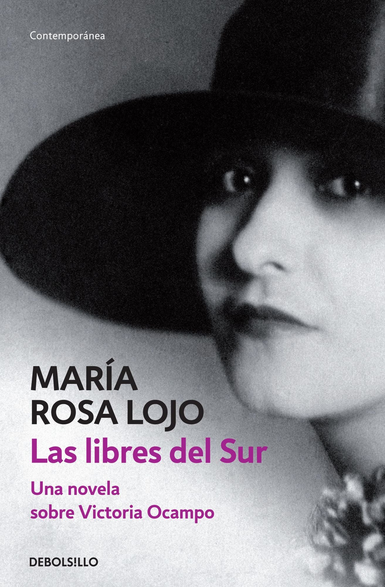 Las libres del Sur: Una novela sobre Victoria Ocampo