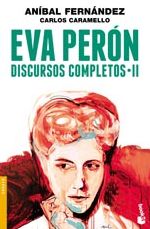 Eva Perón. Discursos completos II