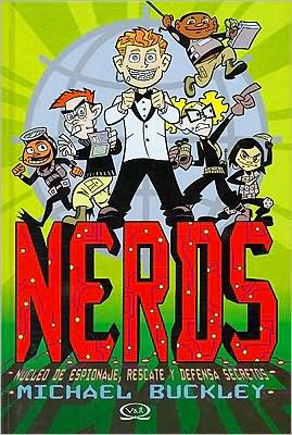 Nucleo de espionaje, rescate y defensa secretos (National Espionage, Rescue, and Defense Society: NERDS Series #1)