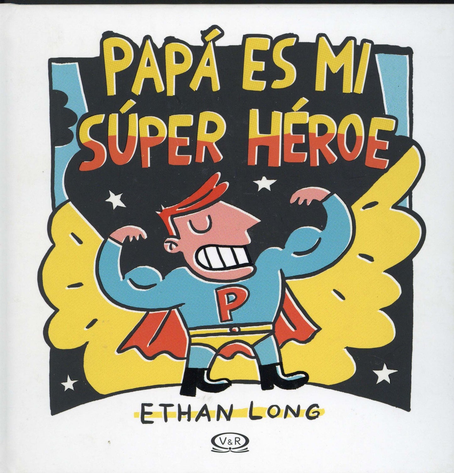 Papa Es Mi Super Heroe