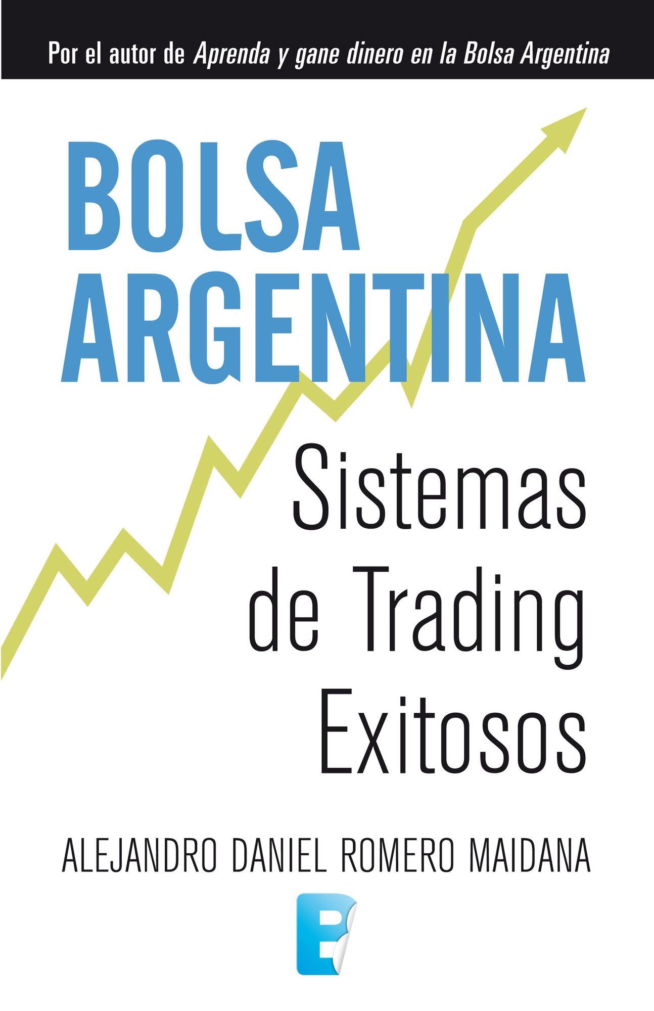 Bolsa argentina: Sistemas de Trading Exitosos