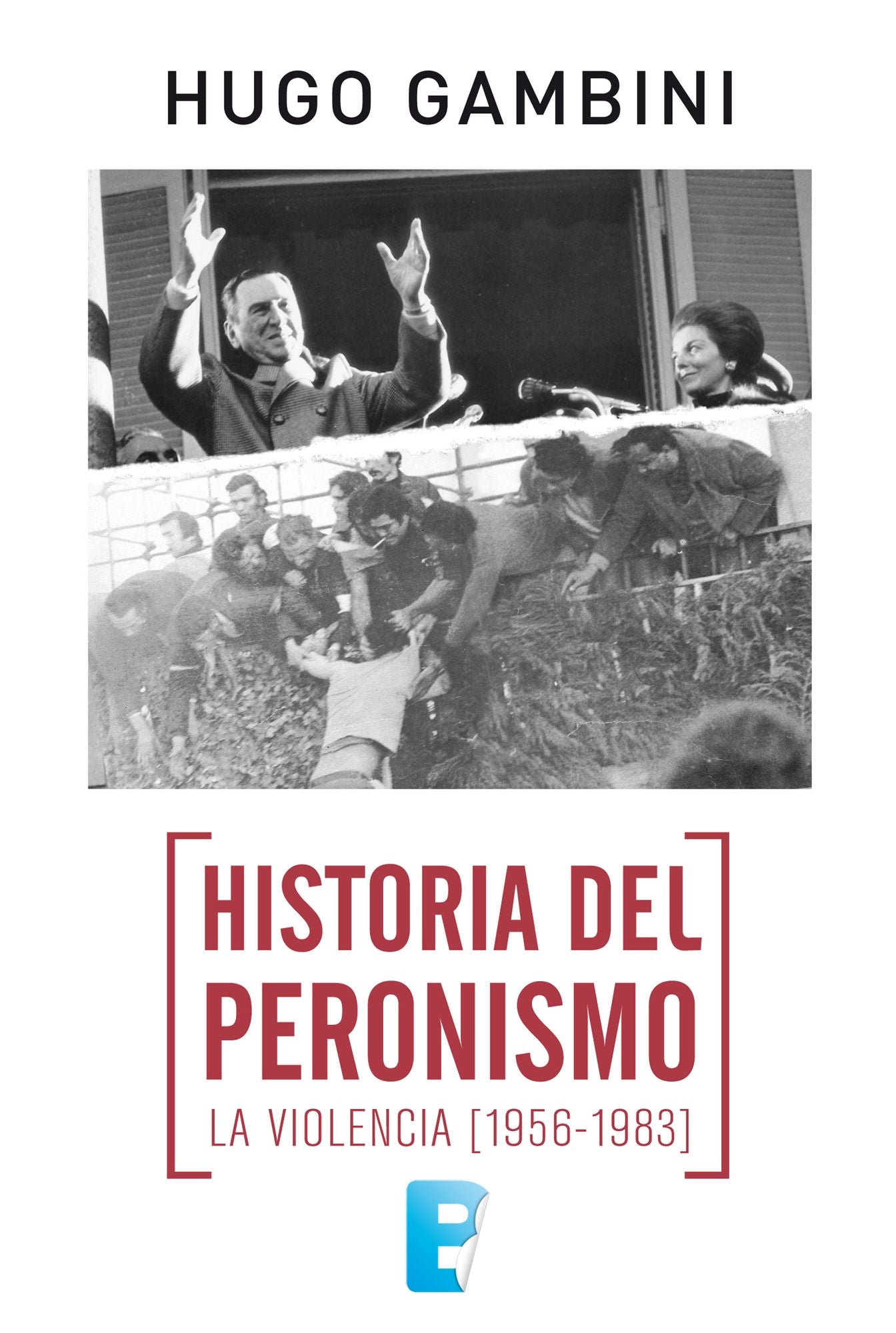 Historia del Peronismo Vol. 1