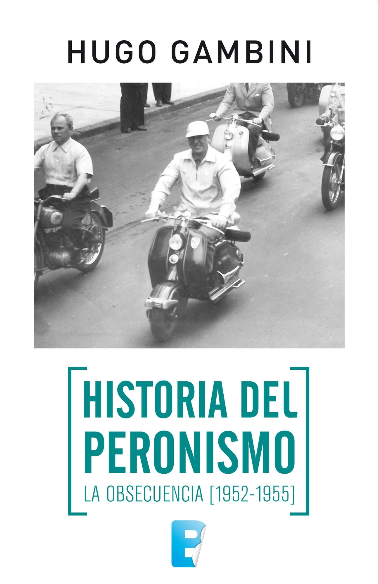 Historia del Peronismo Vol. 2