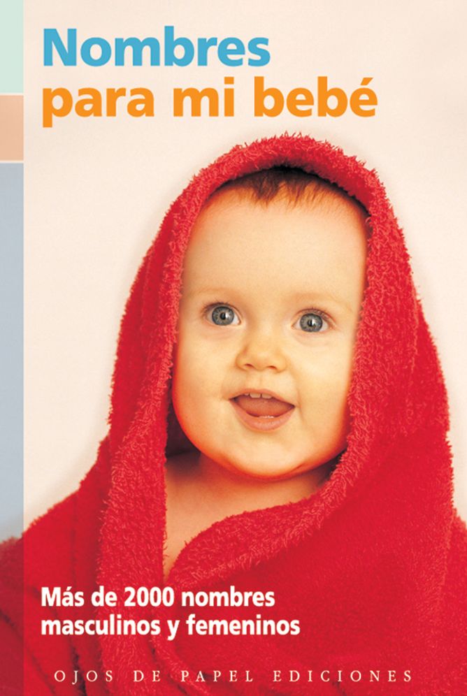 Diccionario de nombres para el bebe