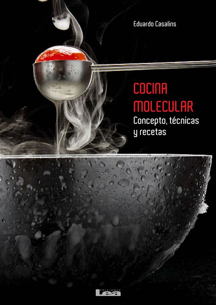 Cocina molecular: Conceptos, tecnicas y recetas