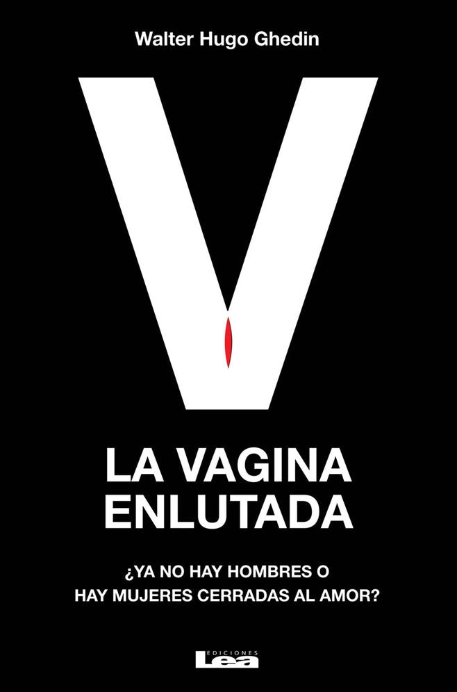 La vagina enlutada: Ya no hay hombres o hay mujeres cerradas al amor?