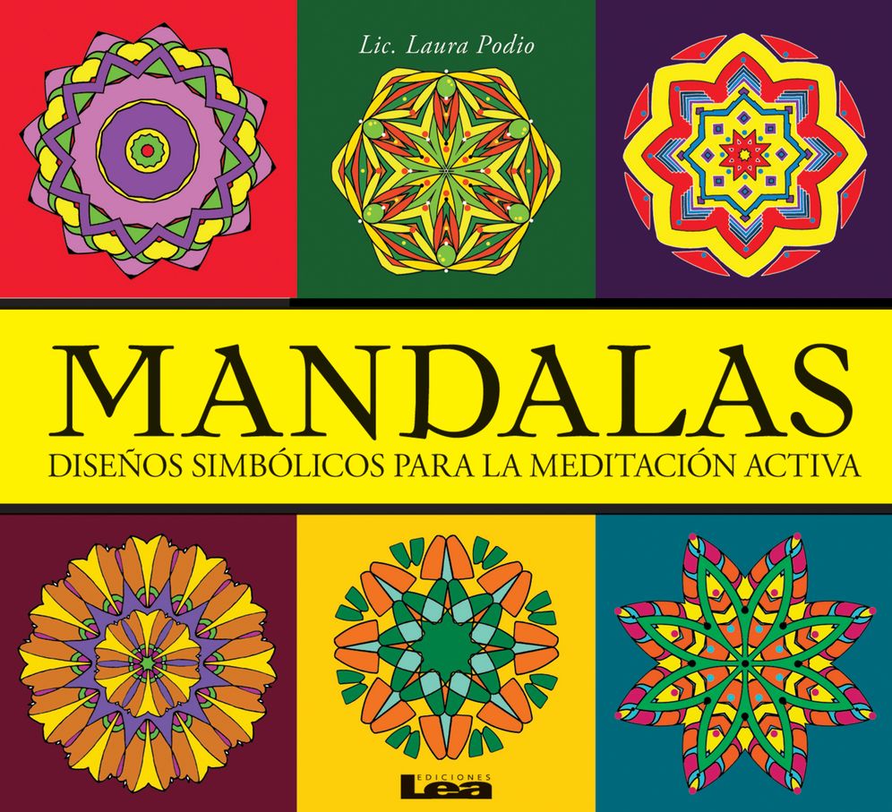 Mandalas - Disenos simbolicos para la meditacion activa: Disenos simbolicos para la meditacion activa