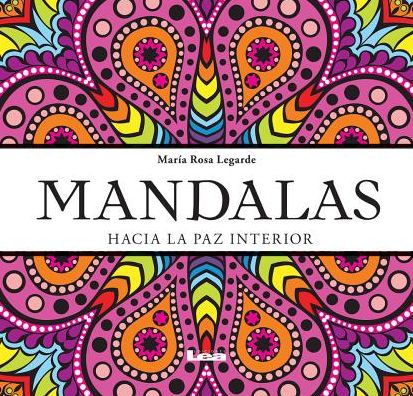 Mandalas - Hacia la paz interior