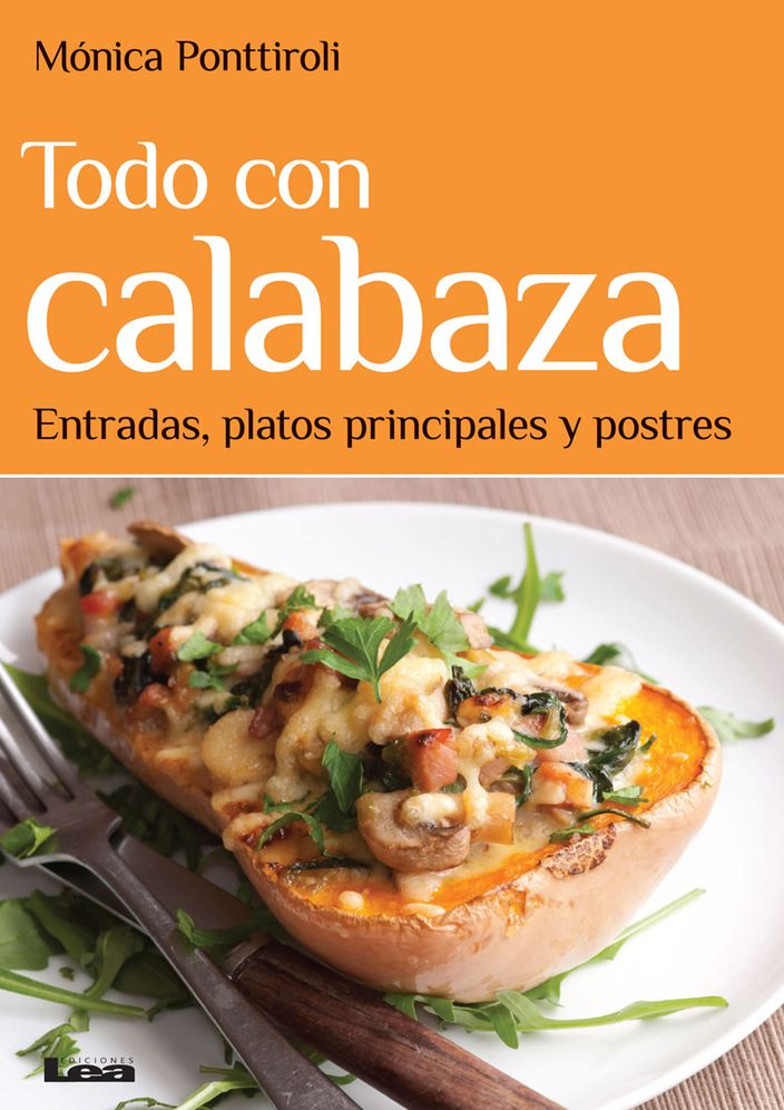 Todo con calabaza: Entradas, platos principales y postres