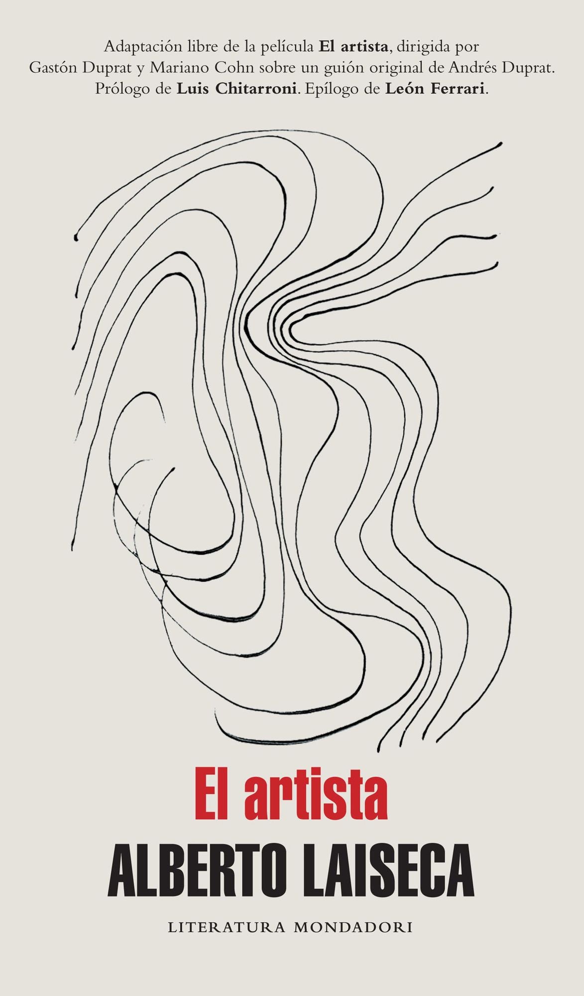 El artista: Adaptación libre de la película El artista dirigida por Gastón Duprat y Mariano