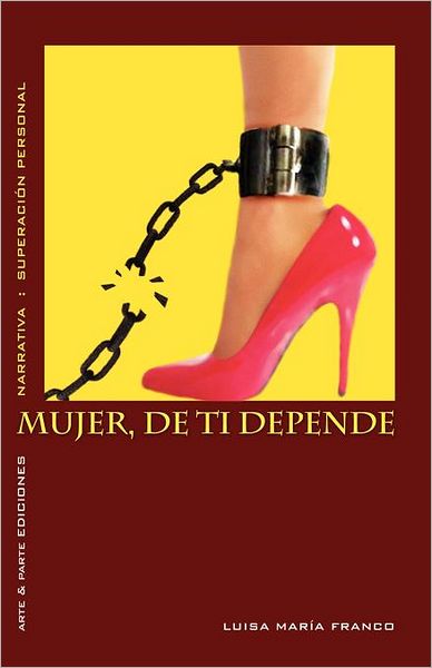 Mujer, De Ti Depende