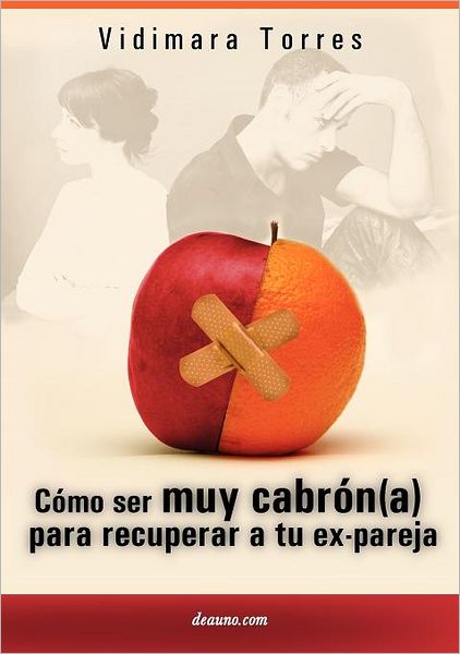 C Mo Ser Muy Cabr N(a) Para Recuperar a Tu Ex Pareja