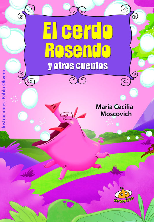 El Cerdo Rosendo y otros cuentos