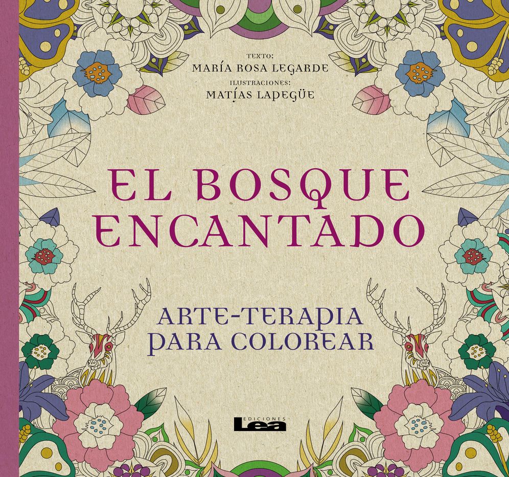 El bosque encantado: arte - terapia para colorear