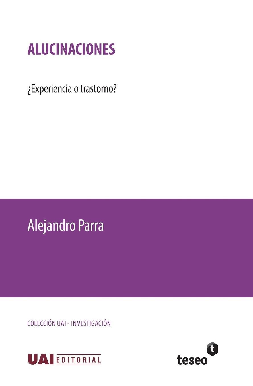 Alucinaciones: Experiencia o trastorno?