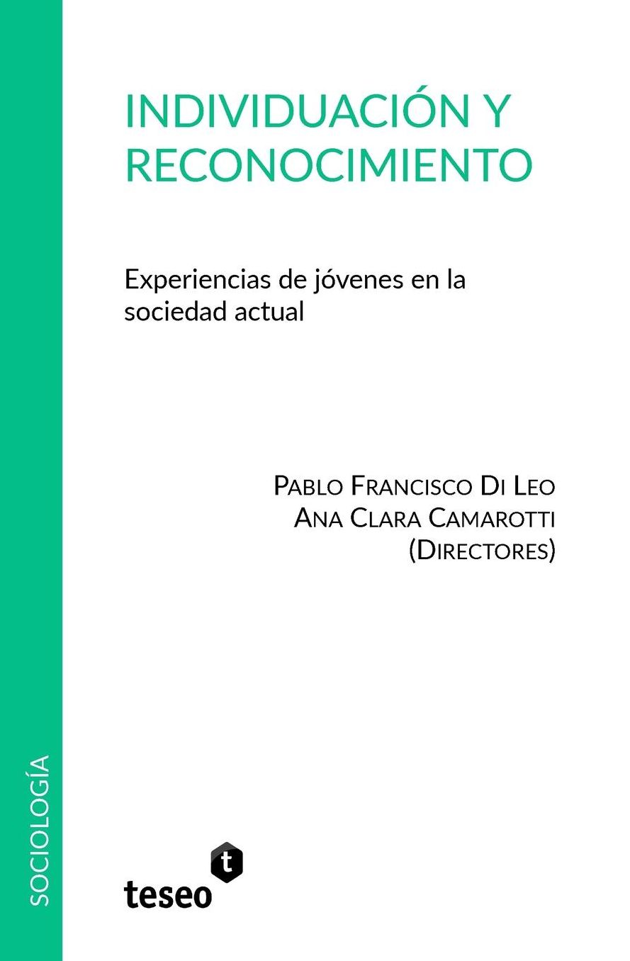 Individuación y reconocimiento: Experiencias de jóvenes en la sociedad actual