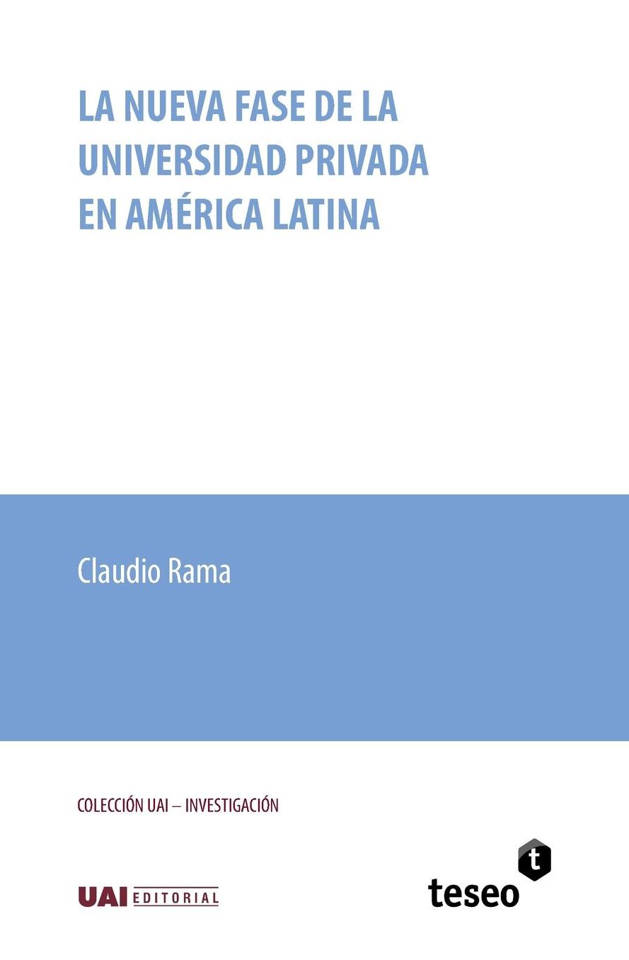 La nueva fase de la universidad privada en América Latina