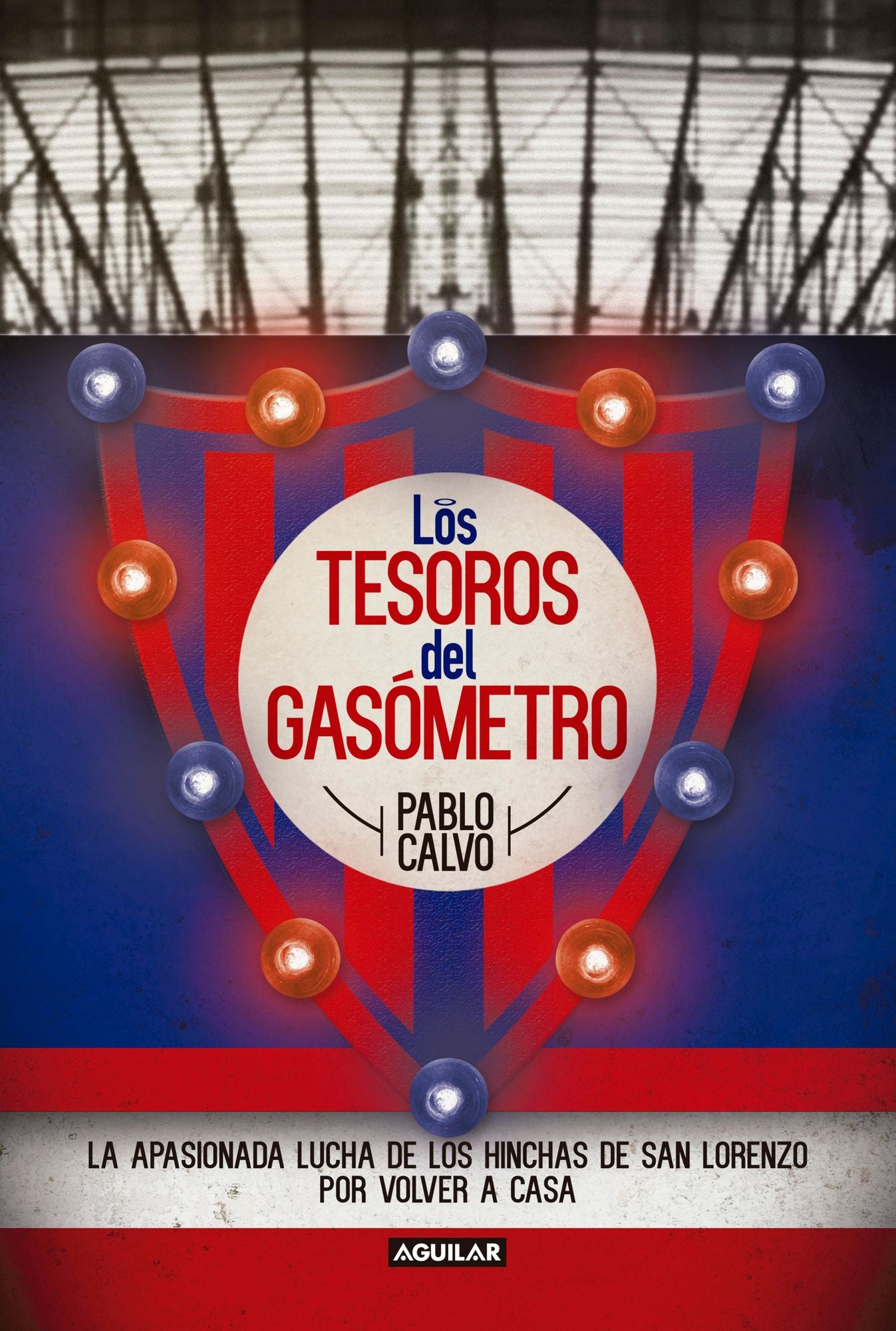 Los tesoros del Gasómetro: La apasionada lucha de los hinchas de San Lorenzo por volver a casa